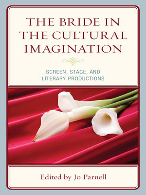cover image of The Bride in the Cultural Imagination